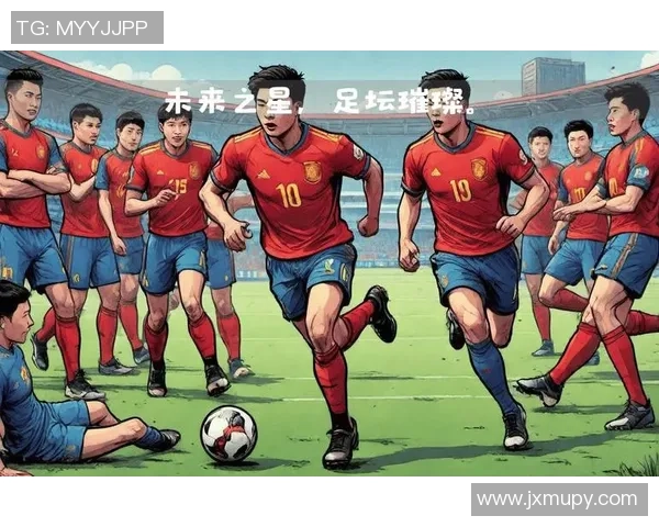 2024年最新足球明星崛起：全球足坛新生力量与未来之星解析